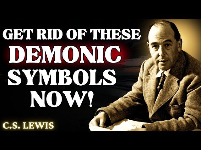 6 Demonic Symbols You Didn’t Know Are Cursing Your Life,  REMOVE THEM IMMEDIATELY! | C.S Lewis 2024