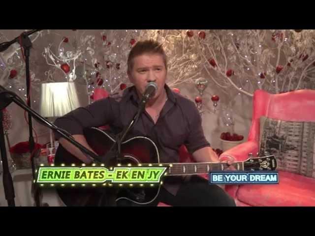 Be Your Dream - Ernie Bates Acoustic Performance