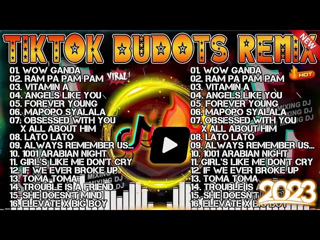 TIKTOK BUDOTS CRAZE REMIX 2023 || TOP VIRAL DANCE PARTY SUMMER FOR 2023 Wow Ganda, Ram Pa Pam Pam