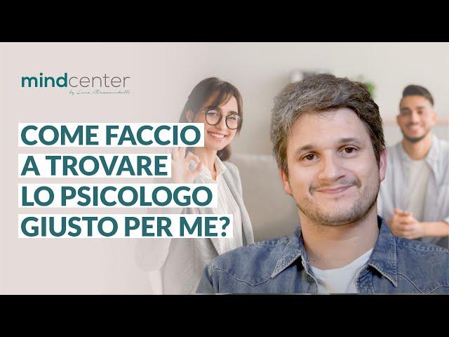 Come trovare e scegliere lo psicologo giusto per te? 3 consigli utili