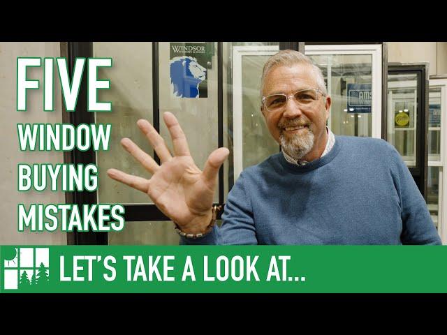 Five Window Buying Mistakes