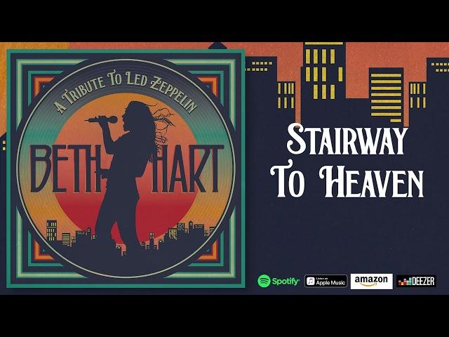 Beth Hart - Stairway To Heaven (A Tribute To Led Zeppelin)