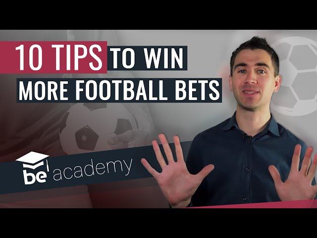 10 tips on how to win more football bets