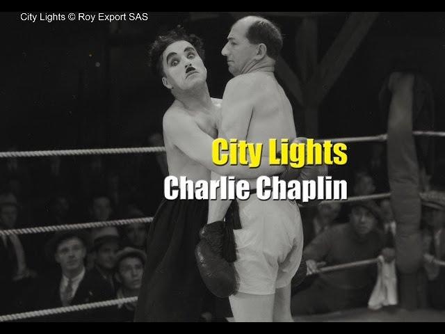 Charlie Chaplin - Boxing Match (City Lights, 1931)