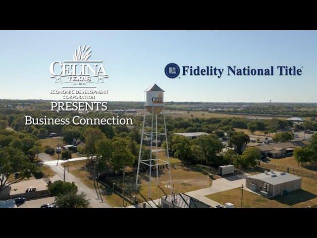 Celina EDC Business Connection - Fidelity National Title