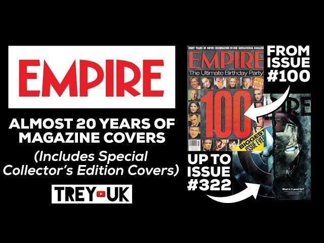 EMPIRE Magazine Covers (Almost 2 Decades worth!) Including Collector’s Only Covers + Print Adverts