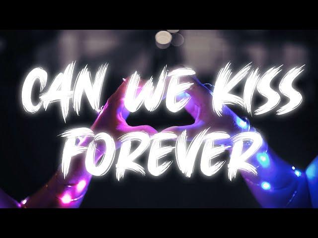 Kina - Can We Kiss Forever? ft. Adriana Proenza [ Lyrics ] | BSX |