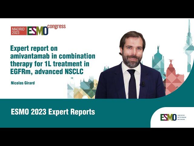 Expert video report on amivantamab in combination therapy for 1L treatment in EGFRm, advanced NSCLC