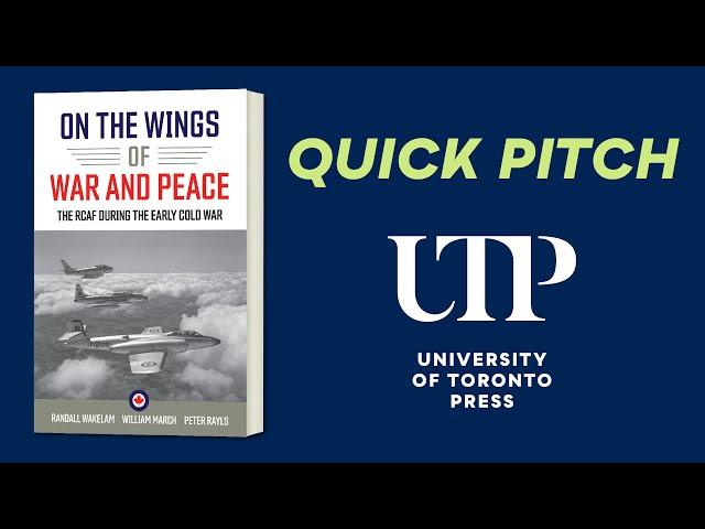 On the Wings of War and Peace | Quick Pitch | University of Toronto Press