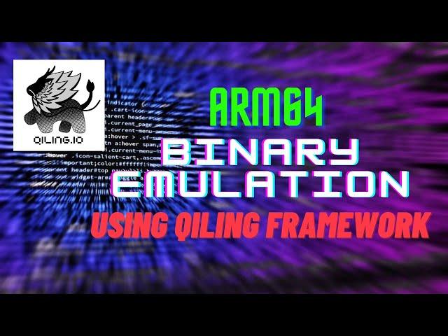 Arm64 binary emulation using Qiling Framework