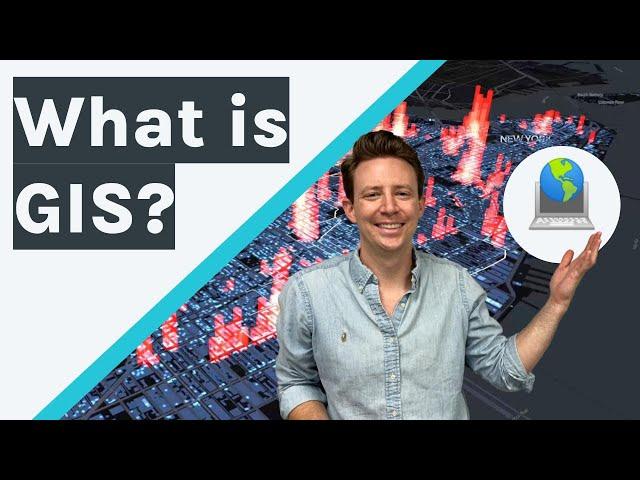 What is GIS? The only explanation you need!