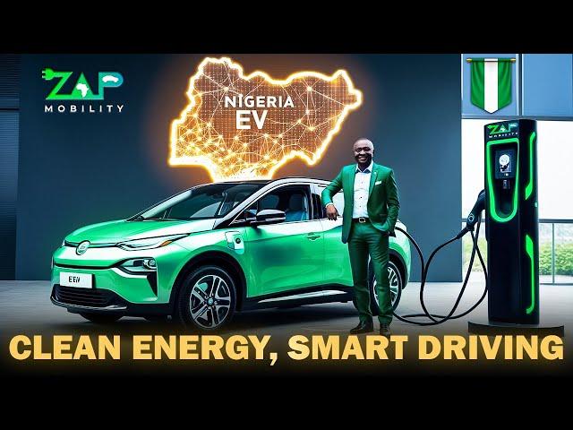 Nigeria's Electric Vehicle Revolution | Zap Mobility