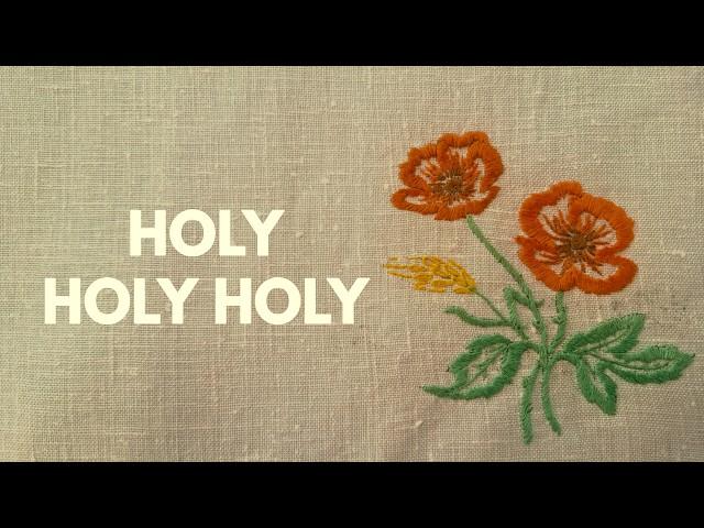 Holy Holy Holy | Hymn by Reginald Heber | Revelation 4:5-11 | Hymn No.63