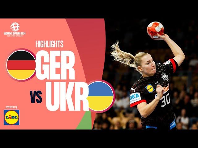 Germany  Ukraine | Highlights | Women’s EHF EURO 2024