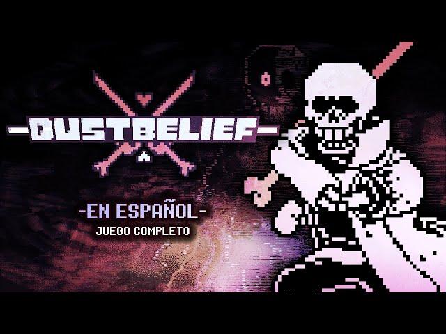 DUSTBELIEF | Juego Completo (En Español)