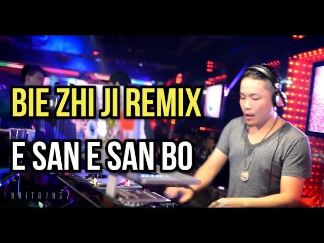 BIE ZHI JI REMIX  别知己  E SAN E SAN BO | NEW CHINESE  REMIX SONG #TOPAN88