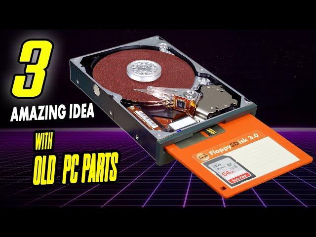 3 AMAZING projects with old parts of a PC