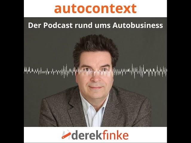 Klarheit & Sichtbarkeit im Internet - autocontext - Der Podcast rund ums Autobusiness