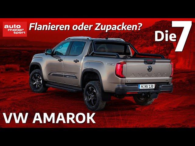 7 Fakten zum neuen VW Amarok: Flanieren oder Zupacken? I auto motor und sport