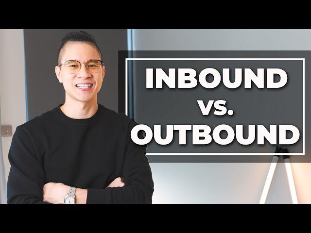 Inbound Sales Vs. Outbound Sales