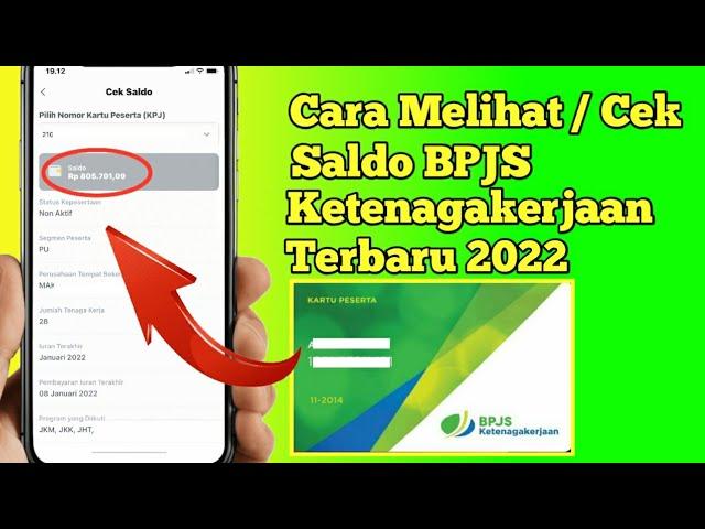 Cara Melihat Saldo BPJS Ketenagakerjaan Terbaru 2022 | Cek Saldo BPJS