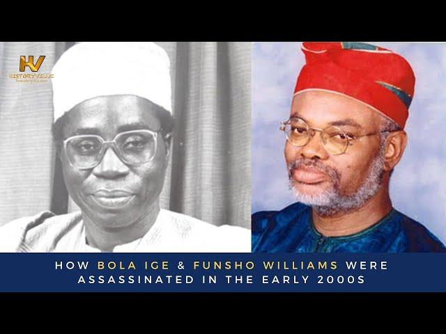 How Bola Ige & Funsho Williams were assassinated in the early 2000s