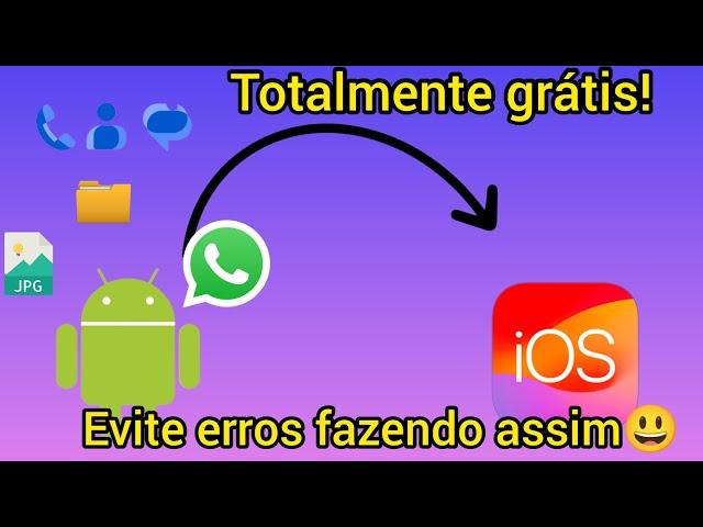 Como transferir Whatsapp do Android para o iPhone e como transferir todos os dados método atualizado