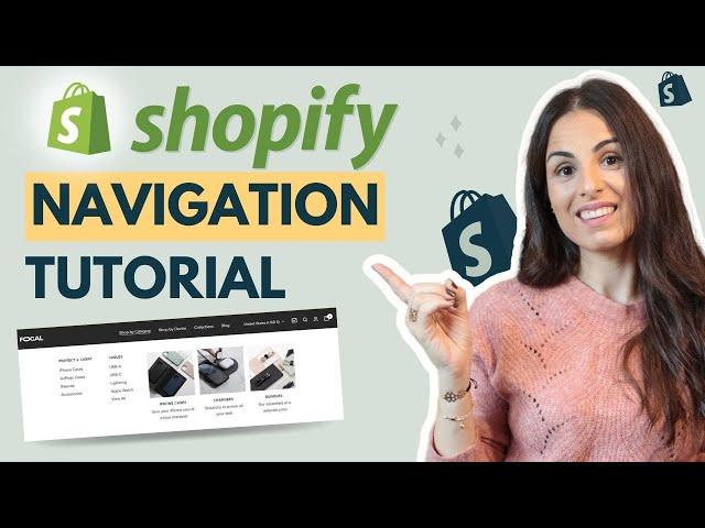 Shopify Navigation Tutorial ( Mega Menus/Multi Level Menus/Dropdown Menus/Header Menu and more...)