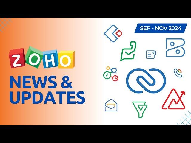 All Latest Zoho News & Updates of Autumn 2024! Zoho CRM, Zoho Books, Zoho Desk, Analytics & more