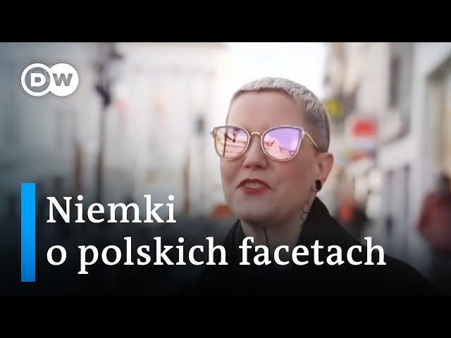 "Gorsi niż Rosjanie" - Niemki krytycznie o polskich mężczyznach