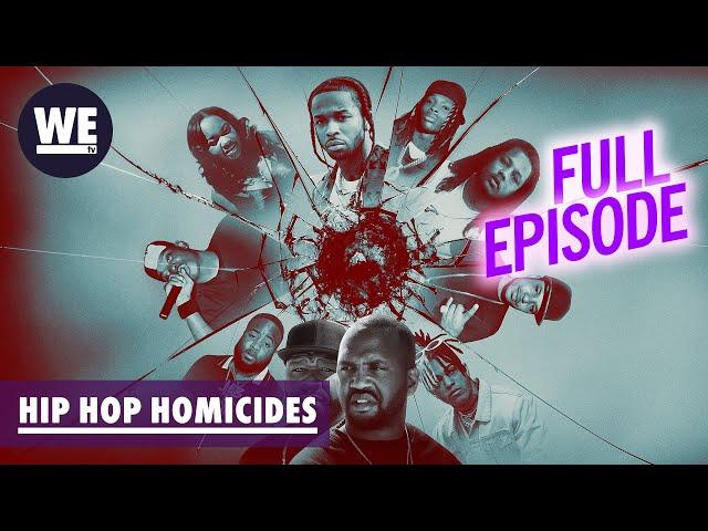 Hip Hop Homicides | Full Ep. 1