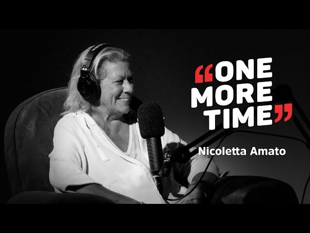 Nicoletta Amato, una vita giocata - One More Time