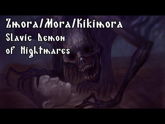 Zmora/Mora/Kikimora - Slavic Demon of Nightmares - Slavic Mythology Saturday