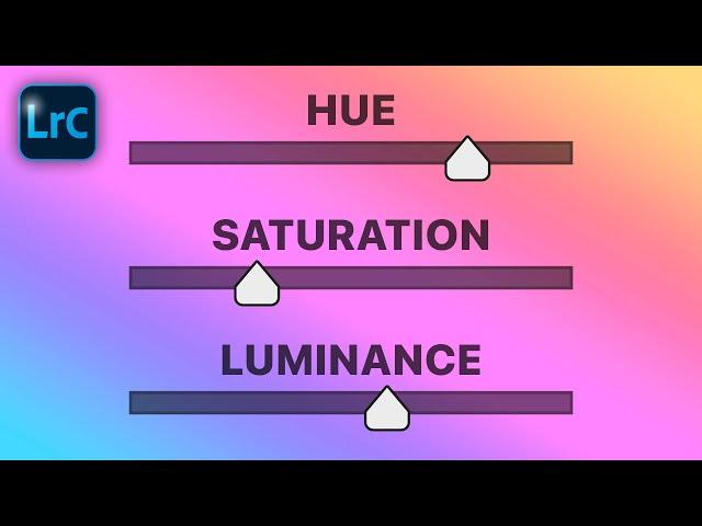 What Is The Difference Between Hue Saturation And Luminance In Lightroom Classic #2MinuteTutorial