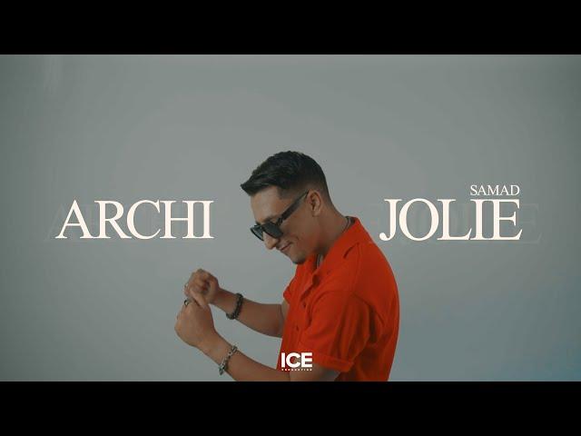 Samad - Archi Jolie (officiel music video)