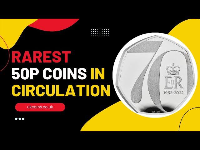 All Rare 50p Coins - A UK Coin Collector's Guide