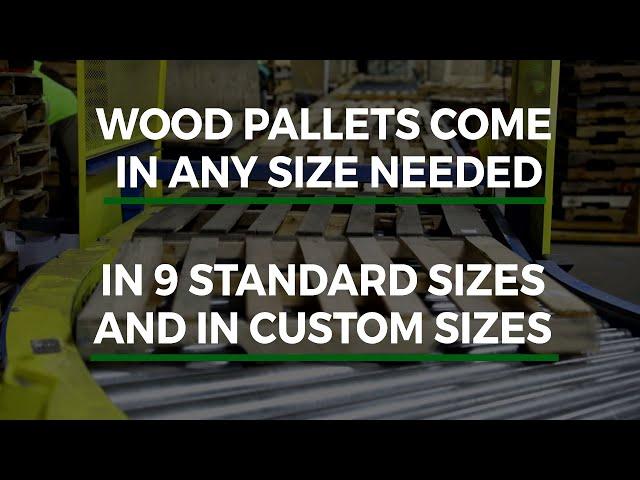 Wood Pallets Come in Any Size Needed