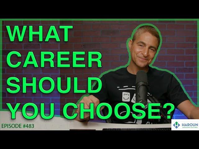 What Career Should You Choose?