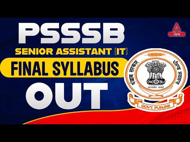 PSSSB Senior Assistant Syllabus 2024 | Senior Assistant IT PSSSB Syllabus | Know Full Details