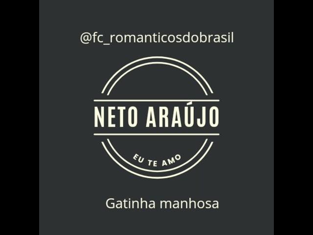 Eu te amo ( Neto Araújo e Kelly Freitas) Banda Gatinha manhosa ano 2021