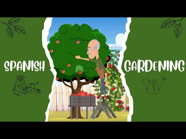 Spanish Gardening Conversation | Beginner Gardener