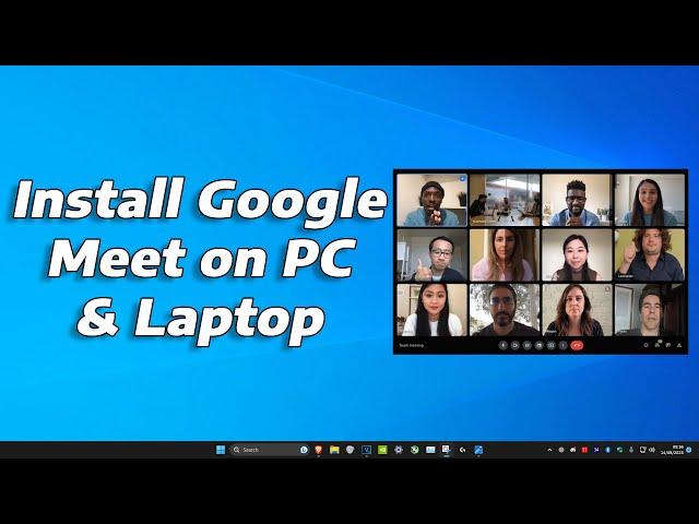 How to Install Google Meet App in Windows 11 | PC & Laptop (2023)