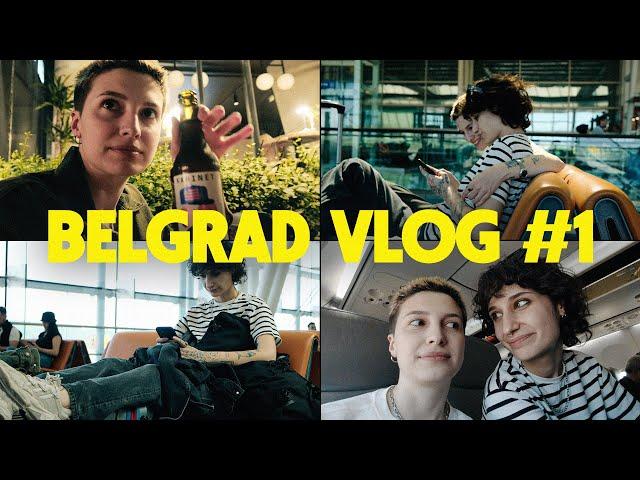 Belgrad Vlog #1 / Belgrad'ın En İyi Burgerini Yedik / Evimiz