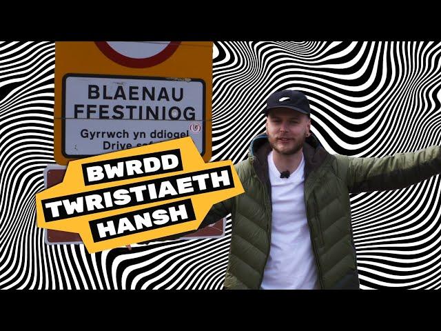 BWRDD TWRISTIAETH HANSH - BLAENAU FFESTINIOG