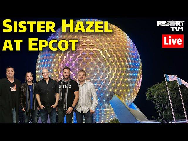 Live: Sister Hazel at Epcot with Stef & Liam - Walt Disney World Live Stream - 5-19-24