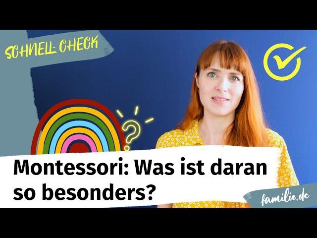 Montessori: Was macht es so besonders?