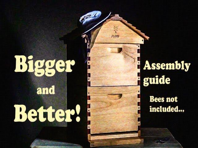 The Flow Hive now BIGGER and BETTER than before, Assembly Guide 10 Frame! Honey Bee Hive