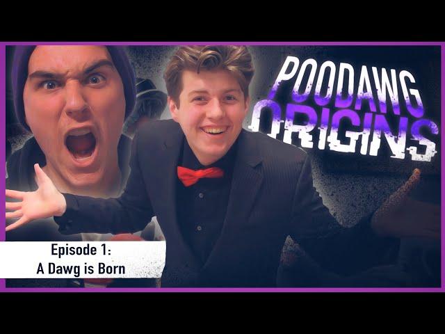 A DAWG IS BORN! (Poodawg Origins EP 1)