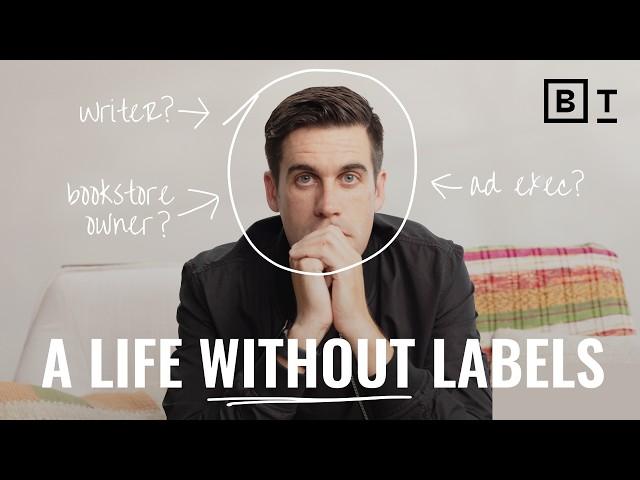 Let go of labels. Transform your life. | Ryan Holiday