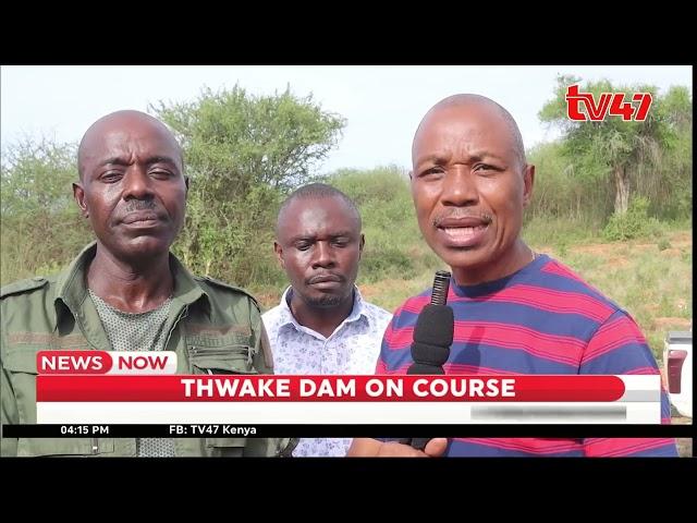 Thwake Dam construction which was delayed for 2 years to be completed by December this year.